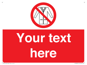 Custom No Lab Coats Sign